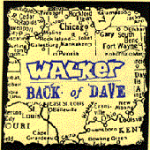Walker/Back of Dave split 7\" 