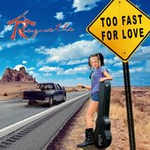 Album Cover Rocquette \"Too Fast For Love\" 2007