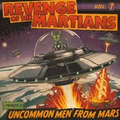 Revenge Of The Martians Vol.1 - A Tribute To Uncommonmenfrommars