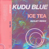 Ice Tea (Huxley Remix)