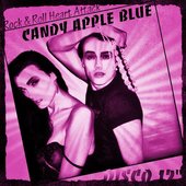 Candy Apple Blue - Rock & Roll Heart Attack [artwork]