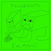 ew, music!