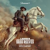 Lawmen: Bass Reeves (Original Series Soundtrack)