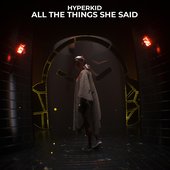 All The Things She Said
