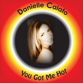 You Got Me Hot