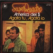 America Del $ / Agata Tu, Agata Io
