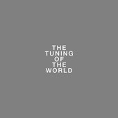 The Tuning of the World