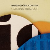 Banda Glória convida Cristina Buarque