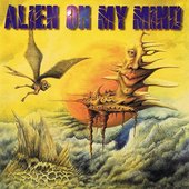 Alien On My Mind