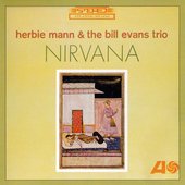 herbie mann & the bill evans trio - nirvana
