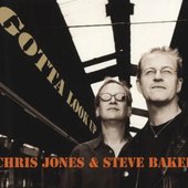 Chris Jones & Steve Baker - Gotta Look Up