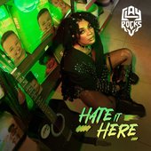 Hate It Here [Explicit]