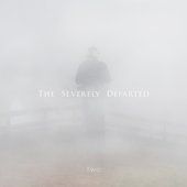The Severely Departed : Two