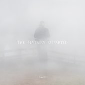 The Severely Departed : Two
