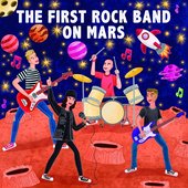 The First Rock Band on Mars