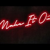 Make It Out