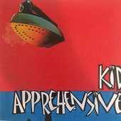 Kid Apprehensive