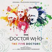 Doctor Who - the Five Doctors (Original Television Soundtrack)