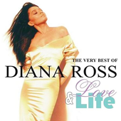 Love & Life: The Very Best Of Diana Ross