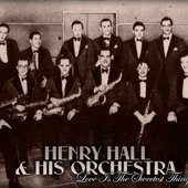 Henry Hall & His Orchestra