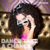 DANCE TAKE A CHANCE