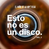 Esto No Es un Disco Vol.2