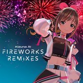 Fireworks Remixes