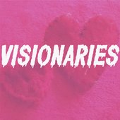 VISIONARIES