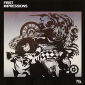 FIRST IMPRESSIONS