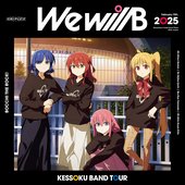 結束バンド TOUR "We will B"