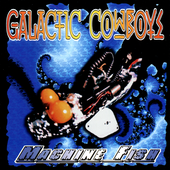 Galactic Cowboys - Machine Fish.png