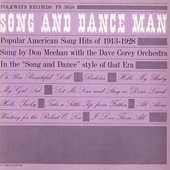 Song and Dance Man: Popular American Song Hits 1913-1928 With Don Meehan and the Dave Carey Orchestra