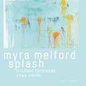 Myra Melford Splash
