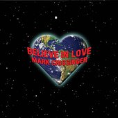 Believe in Love