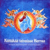 Kiittäkää taivaissa Herraa