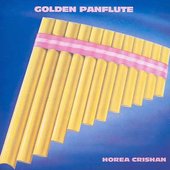 Horea Crishan - Golden Panflute