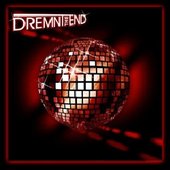 Dremnt the End
