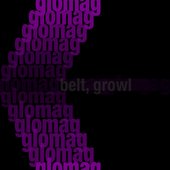 Belt, Growl