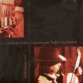 Solos de viola caipira por Índio Cachoeira