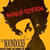 The Boondocks (Music from the Animated Series) [Bonus Edition]