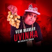 Vem Mamar Uvinha - Single