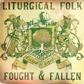 Fought & Fallen