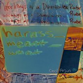 Workings of a Directionless Rube // harass_meant_what (Instrumental Version) - Single