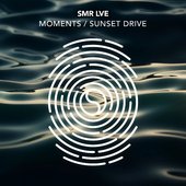 Moments / Sunset Drive - Single