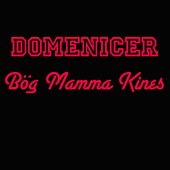 Bög Mamma Kines