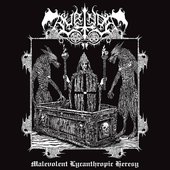 Malevolent Lycanthropic Heresy