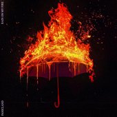 Rain on My Fire - Single