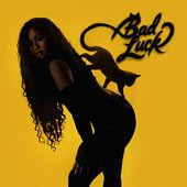 BAD LUCK [Explicit]