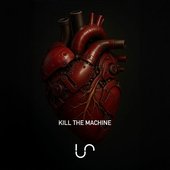 Kill the Machine