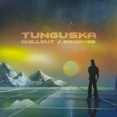 Tunguska Chillout Grooves, Volume 2